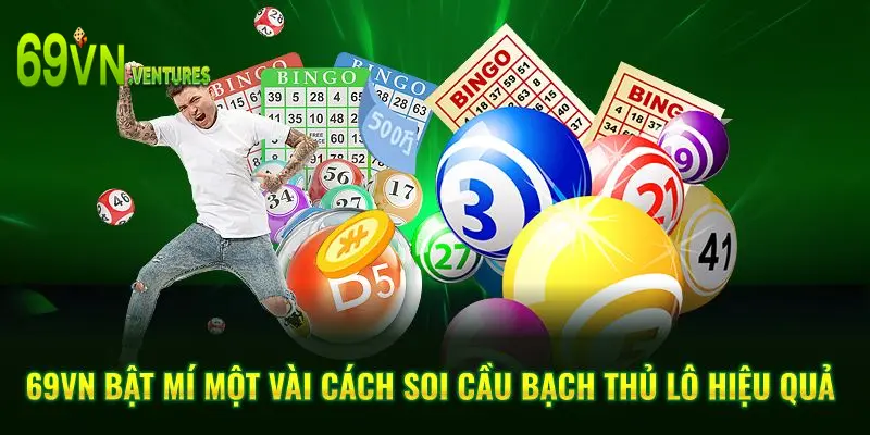 69VN bật mí một vài cách soi cầu bạch thủ lô hiệu quả